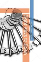 Eight Keys to Eden