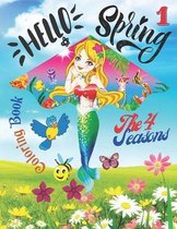 Hello Spring Coloring Book - The 4 Seasons