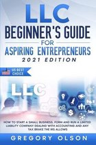 LLC Beginner's Guide for Aspiring Entrepreneurs