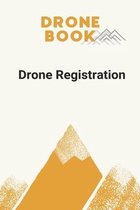 Drone Book: Drone Registration: Drone Photography