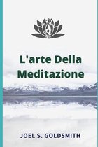 L'arte Della Meditazione