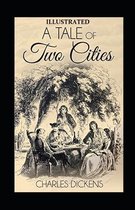 A Tale of Two Cities Illustrated by (Hablot Knight Browne (Phiz))