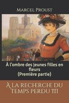 A la recherche du temps perdu III