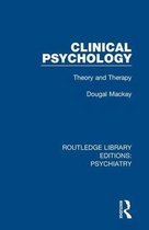 Routledge Library Editions: Psychiatry- Clinical Psychology