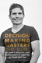 Decision Making Mastery