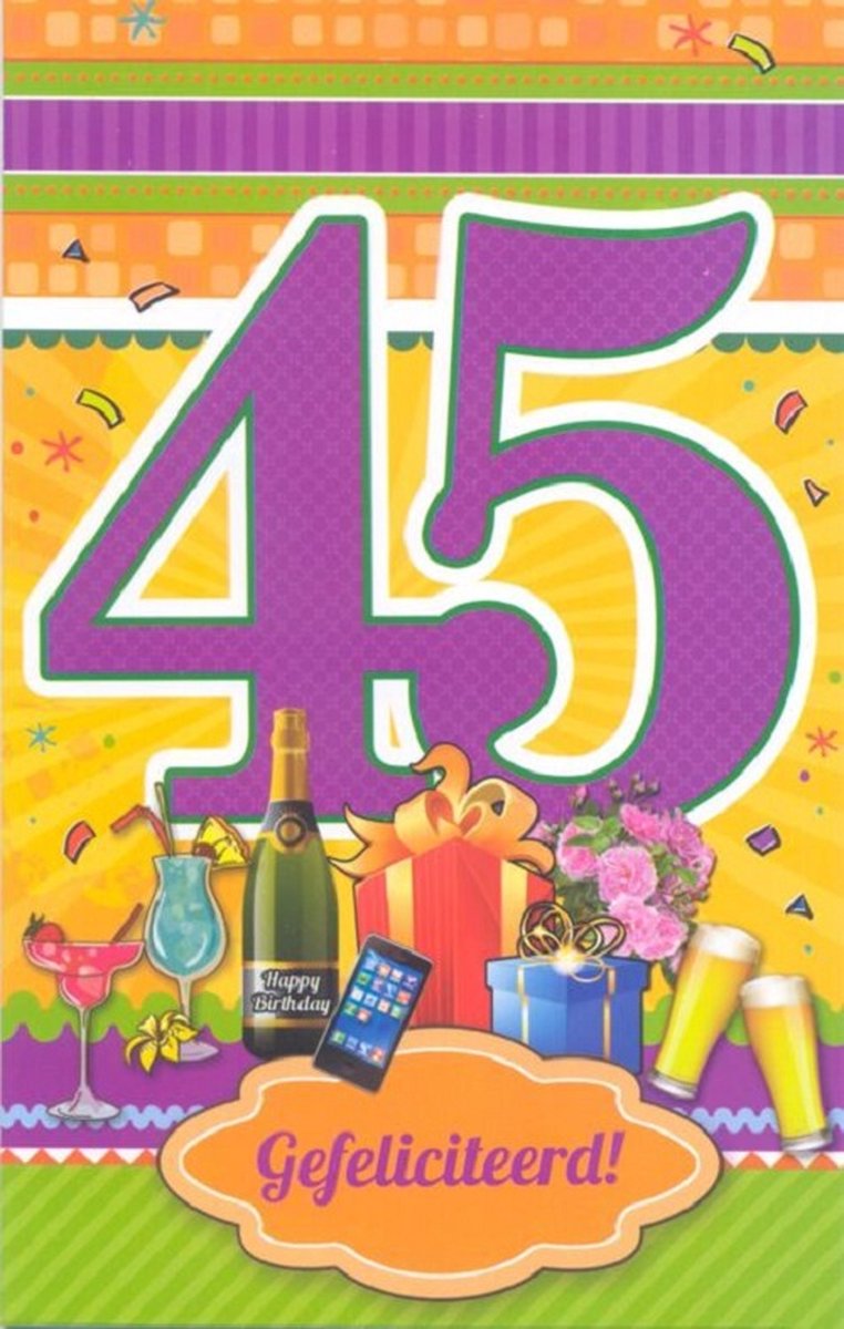 Wenskaart 45 Gefeliciteerd - 906531 - Luxe verjaardagskaart - 12x17cm - Gevouwen Wenskaart inclusief envelop - Leeftijdskaart