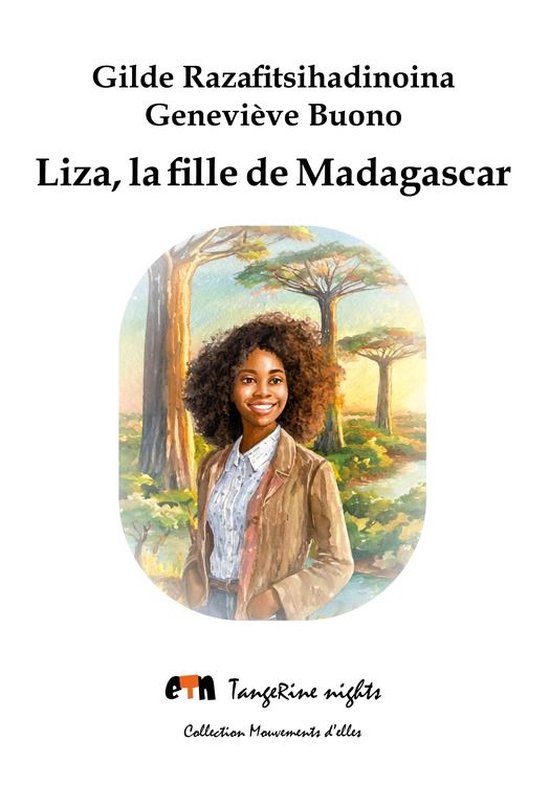 Mouvements d'elles - Liza, la fille de Madagascar