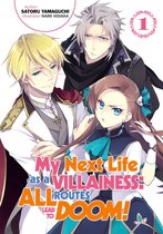My Next Life as a Villainess: All Routes Lead to Doom! (Light Novel)- My Next Life as a Villainess: All Routes Lead to Doom! Volume 1