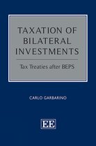 Taxation of Bilateral Investments – Tax Treaties after BEPS