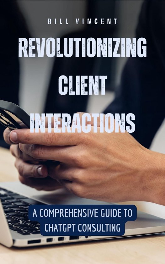 Revolutionizing Client Interactions - cover