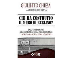 Chi ha Costruito il Muro di Berlino?
