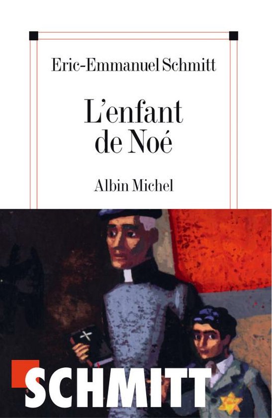 Couverture du livre "L'enfant de Noé" avec une peinture d'un prêtre et d'un garçon portant une étoile.