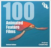 BFI Screen Guides- 100 Animated Feature Films