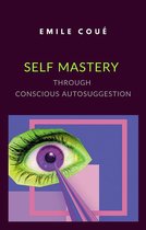 Self Mastery Through Conscious Autosuggestion (translated)