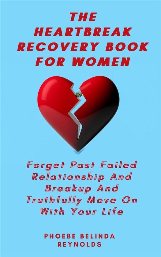 The Heartbreak Recovery Book For Women - cover