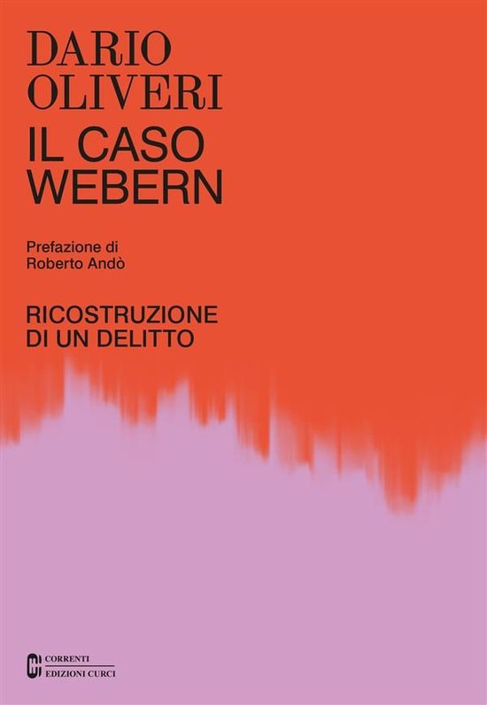 Correnti 1 - Il caso Webern