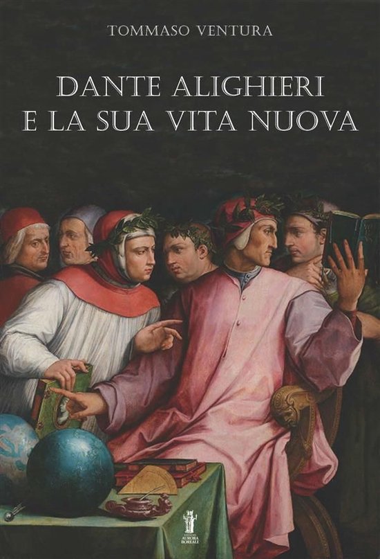 Dante Alighieri e la sua Vita Nuova - cover