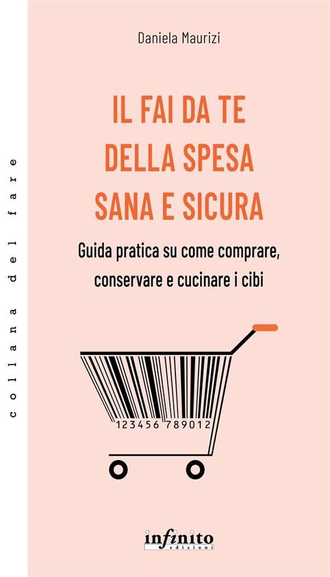 Collana del Fare 13 - Il fai da te della spesa sana e sicura - cover