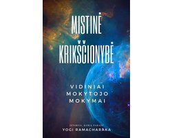 Mistinė Krikščionybė - Vidiniai Mokytojo Mokymai