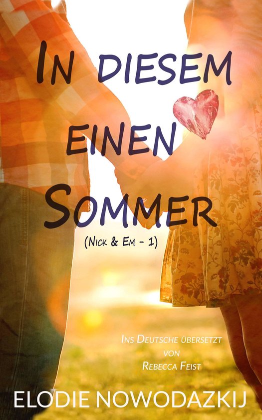 Nick & Em 1 - In diesem einen Sommer - cover