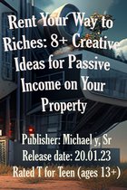 Rent Your Way To Riches: 8+ Creative Ideas For Passive Income On Your Property
