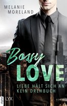 Vested Interest: ABC Corp 6 - Bossy Love - Liebe hält sich an kein Drehbuch