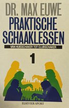 Praktische schaaklessen 1