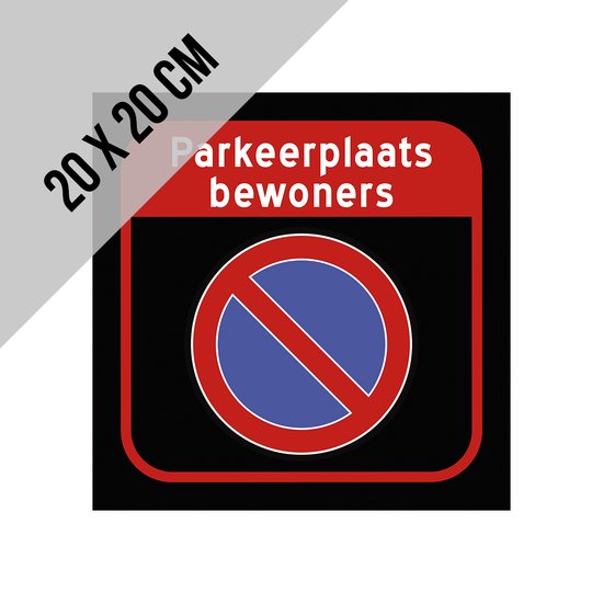 Foto: Pictogram bord parkeerverbod parkeerplaats bewoners 20 x 20 cm polystyreen dikte 2 mm verkeersbord bord e1 niet parkeren verboden te parkeren poort vrijhouden inrit vrijlaten priv parking zwart 1 stuk