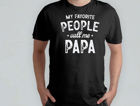 Foto: My favorite people call me papa t shirt vader dad beste vader ter wereld verjaardag vaderdag best dad in the world father