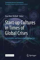 Sustainable Business Development- Start-up Cultures in Times of Global Crises