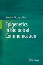 Epigenetics in Biological Communication