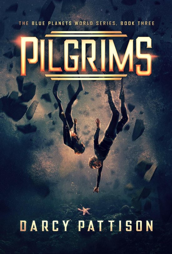 The Blue Planets World Series 3 - Pilgrims - cover