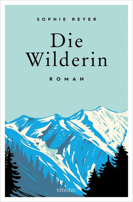 Boek 'Die Wilderin' roman met een illustratie van besneeuwde bergen en donkere dennenbomen.