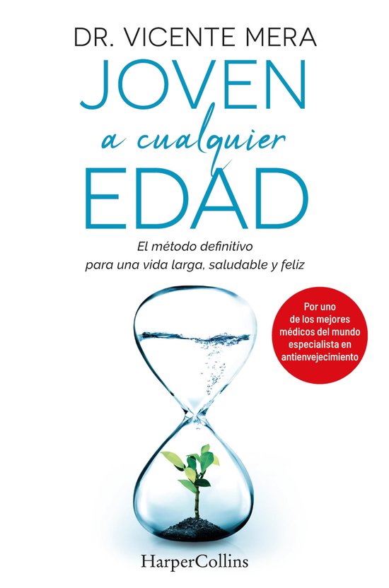 Joven a cualquier edad. El método definitivo para una vida  ... - cover