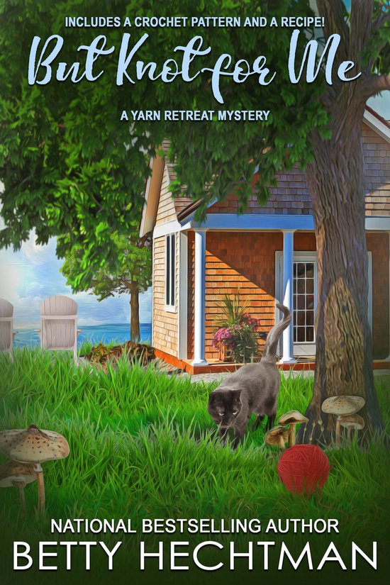 A Yarn Retreat Mystery 8 - But Knot for Me - cover