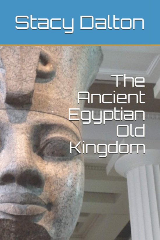 The Ancient Egyptian Old Kingdom - cover