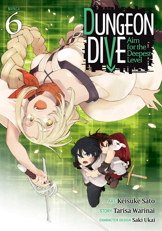 DUNGEON DIVE: Aim for the Deepest Level (Manga)- DUNGEON DIVE: Aim for the Deepest Level (Manga) Vol. 6
