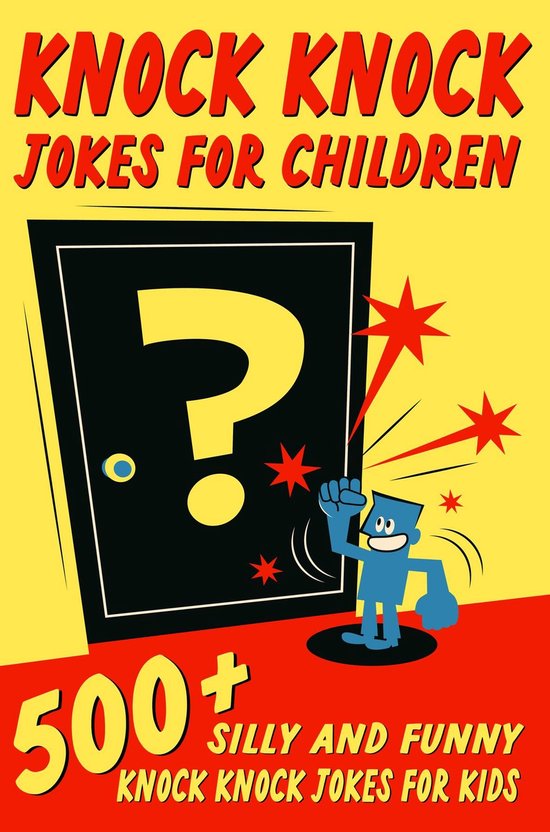 Knock Knock Jokes For Children (ebook), Jesse B. Johnson ...