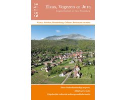 Dominicus reisgids - Elzas, Vogezen en Jura
