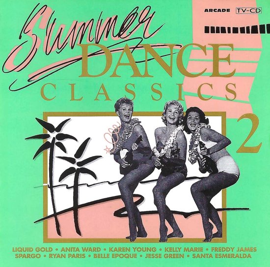 Summer Dance Classics - Volume 2