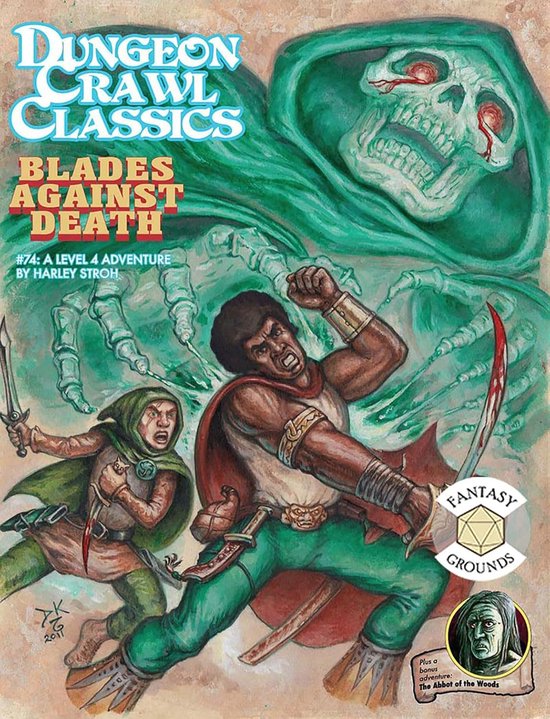 Dungeon Crawl Classics #74: Blades Against Death - cover
