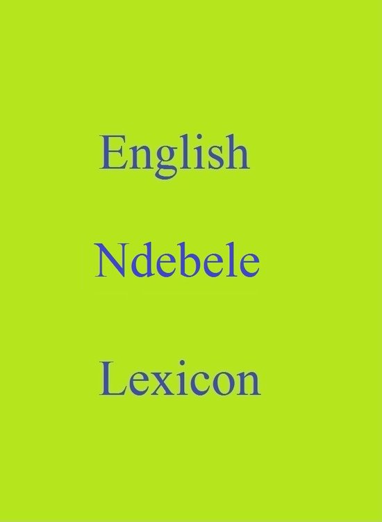 World Languages Dictionary - English Ndebele Lexicon