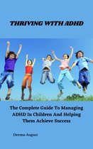 Thriving With ADHD