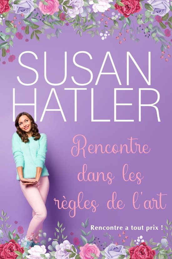 Rencontre à tout prix ! 5 - Rencontre dans les règles de l'art