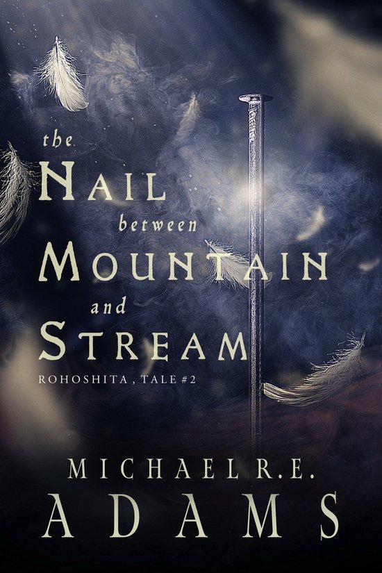 Rohoshita Tales 2 - The Nail Between Mountain and Stream - cover