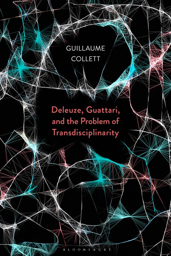Deleuze, Guattari, and the Problem of Transdisciplinarity - cover