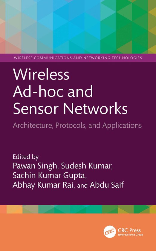 Wireless Communications and Networking Technologies- Wireless Ad-hoc and Sensor Networks