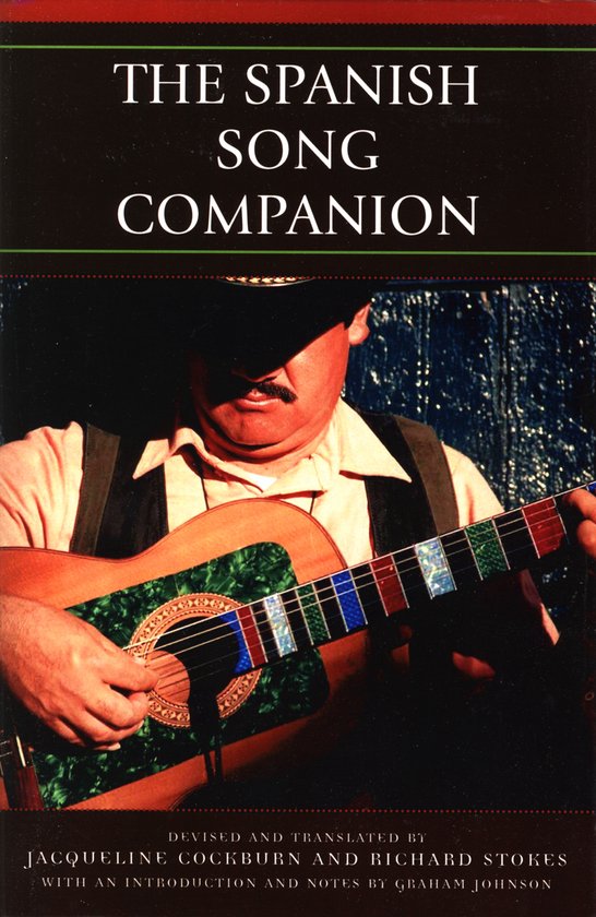 De cover van 'The Spanish Song Companion' toont een man met een hoed die een akoestische gitaar bespeelt. De gitaar heeft een groene, glinsterende klankkast.