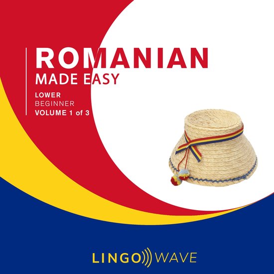 Romanian Made Easy - Lower beginner - Volume 1 of 3 - cover