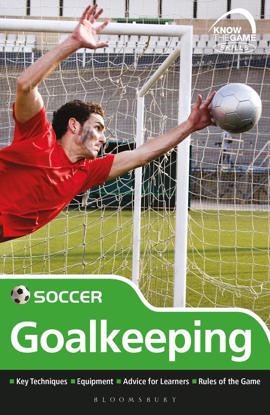 Skills Soccer  goalkeeping Know the Game - cover